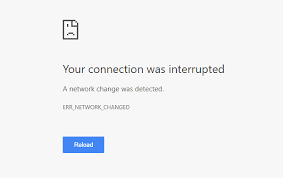 Error ERR_NETWORK_CHANGED Chrome