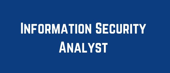 Information Security Analyst