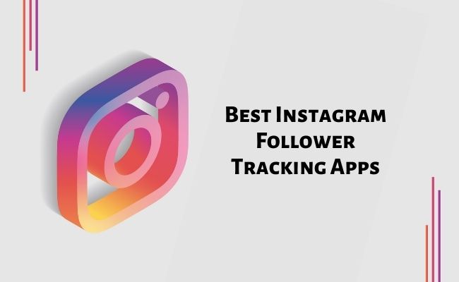 Best Instagram Follower Tracking Apps