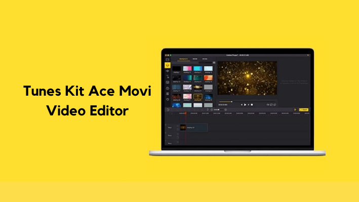 Tunes Kit Ace Movi Video Editor