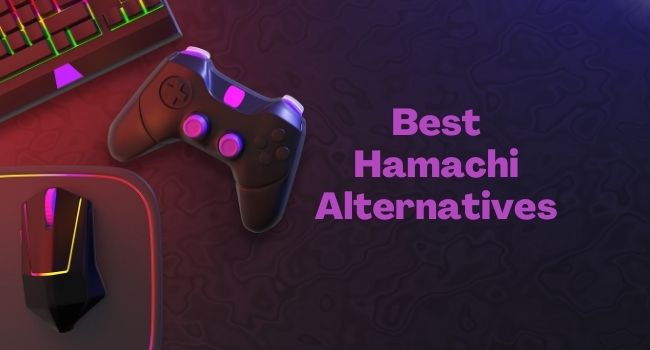 Hamachi Alternatives